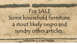 Slave sale advertisement-September 1790 Halifax